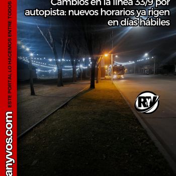 Cambios en la línea 33/9 por autopista: nuevos horarios ya rigen en días hábiles